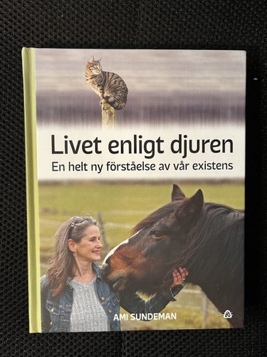 Livet enligt djuren. Av Ami Sundeman