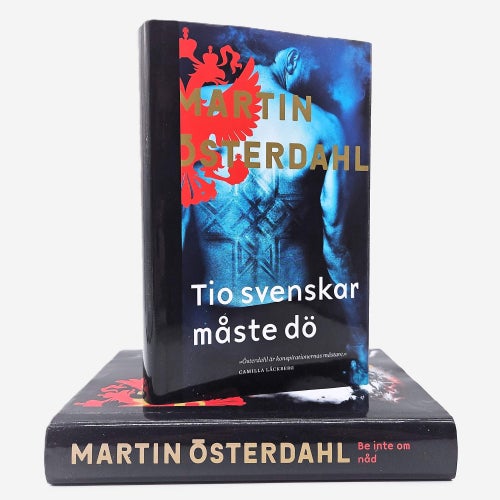 Be inte om nåd / Tio svenskar måste dö - Martin Österdahl