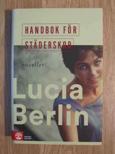 Handbok för städerskor : noveller av Lucia Berlin, okänt publiceringsår
