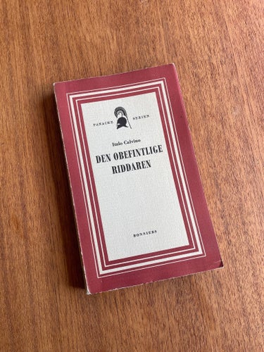 Den obefintlige riddaren av Italo Calvino, 1961 - Panache, Bonniers