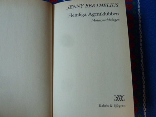HEMLIGA AGENTKLUBBEN, J. BERTHELIUS, 1985, BÖCKER