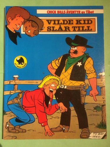 Chick Bills äventyr - Vilde kid slår till