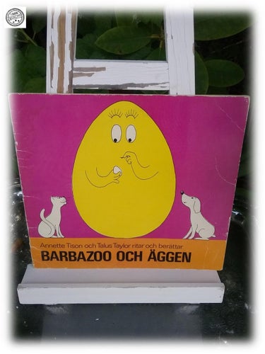 Barbazoo och äggen barnbok Anette Tison och Talus Taylor 1974 vintage Fint skick