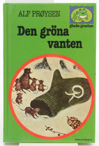 Den gröna vanten / Alf Prøysen ; ill. av Borghild Rud