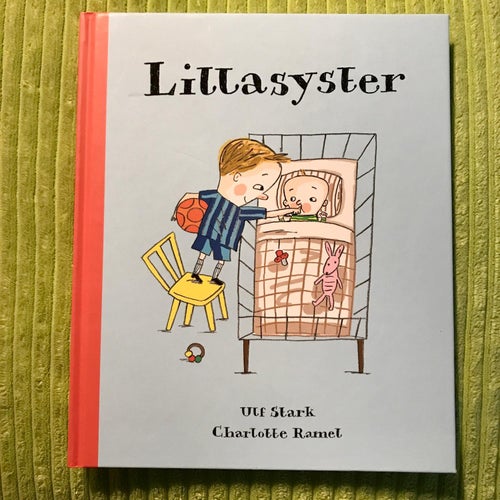 LILLASYSTER Ulf Stark Charlotte Ramel 2016