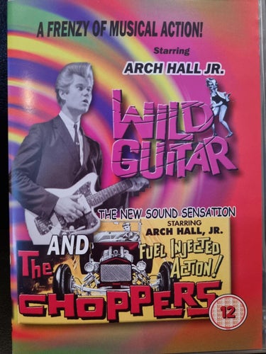 Wild Guitar / The Choppers (1962, 1961) Ray Dennis Steckler, Leigh Jason.