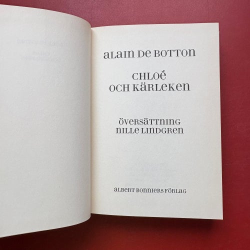 CHLOÉ OCH KÄRLEKEN Alain de Botton 1994