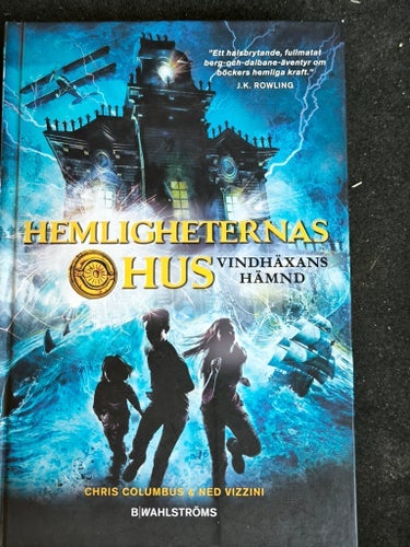 Hemligheternas hus. Vindhaxans hamnd. Chris Columbus & Ned Vizzini