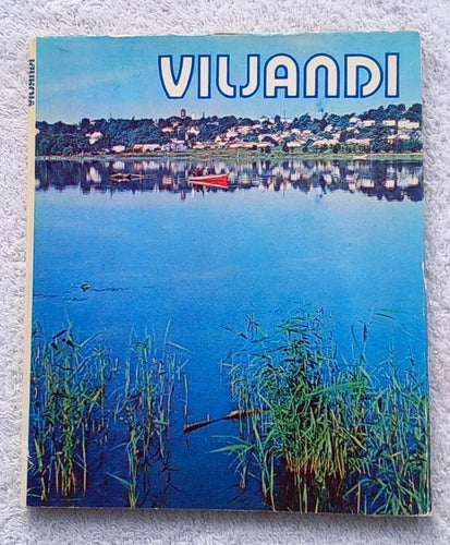 Viljandi – photo album about the city in Estonia (1977)