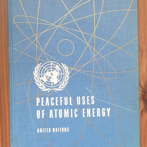 Peaceful Uses of Atomic Energy, United Nations, 1956, bok, inbunden