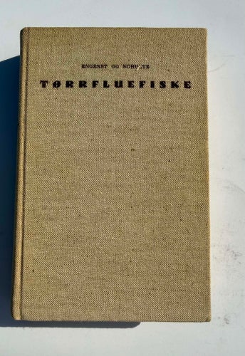 Tørrfluefiske av Arne Engeset og Arne J. Schultz, 1935