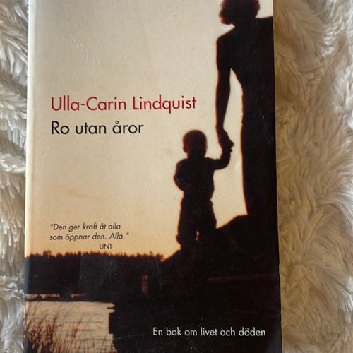 Ro utan åror av Ulla-Carin Lindqvist