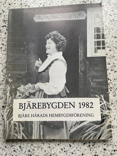 Bjärebygden 1982 Årsbok Bjäre härads hembygdsförening