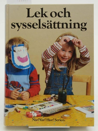 Lek och sysselsättning / Jeitner, Bertrun (red.) ; Braemer, Helga