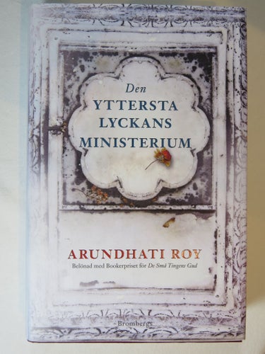 Den yttersta lyckans ministerium - Arundhati Roy