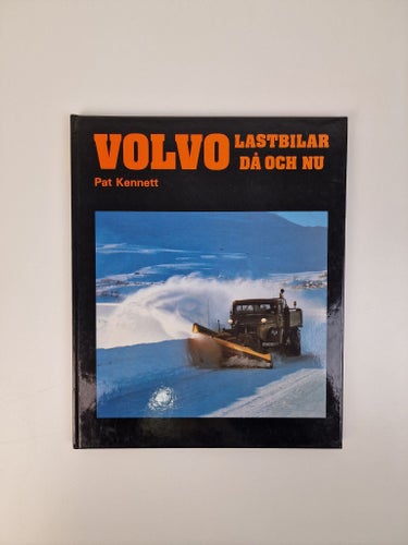 Pat Kennett - Volvo: lastbilar då och nu