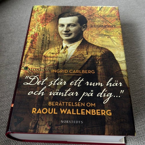 Bok: Raoul Wallenberg: Det står ett rum här och väntar på dig... ”