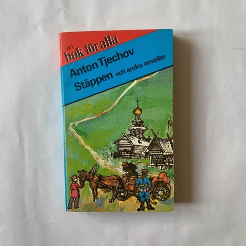 Stäppen och andra noveller - Anton Tjechov