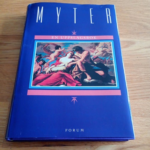 MYTER,EN UPPSLAGSBOK, Inbunden, Toppskick!