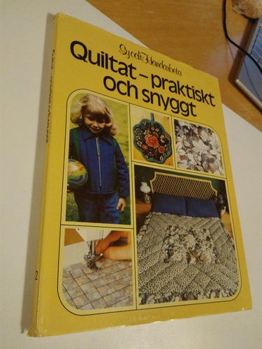 Sy och Handarbeta 2 Quiltat- praktiskt och snyggt. bok, inbunden Very Fine