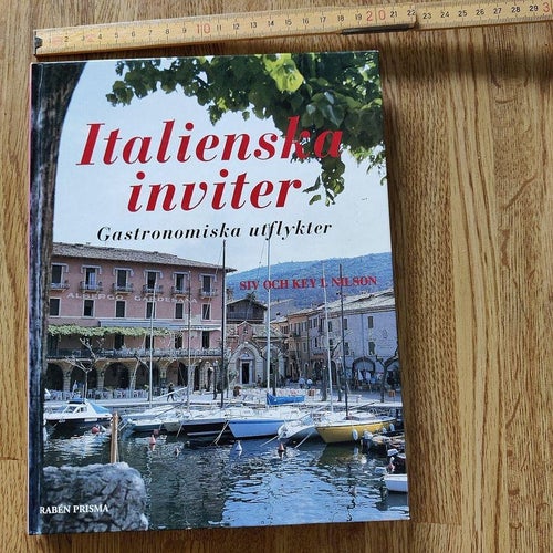 Italienska inviter Gastronomiska utflykter av Key Nilson - Siv Key Nilson