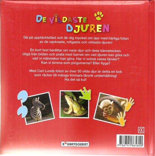 De vildaste djuren.