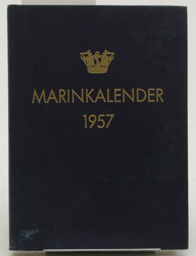 Marinkalender 1957 / Sveriges flotta, 1956