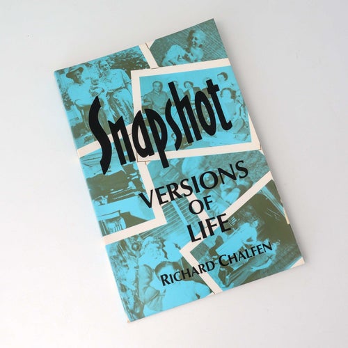 SNAPSHOT – VERSIONS OF LIFE, RICHARD CHALFEN, 1987