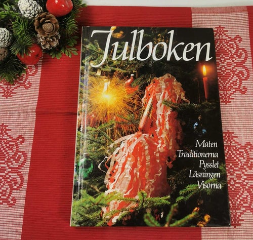 Julboken - Maten, traditionerna, pysslet, läsningen och visorna
