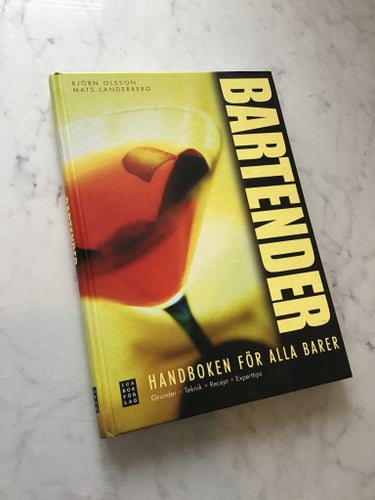 Bartender: Handboken för alla barer av Björn Olsson och Mats Landerberg, 2009