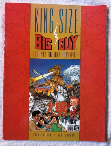 King Size Big Guy and Rusty The Boy Robot SC Frank Miller Geof Darrow