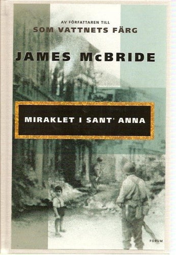 James McBride: Miraklet i Sant Anna.