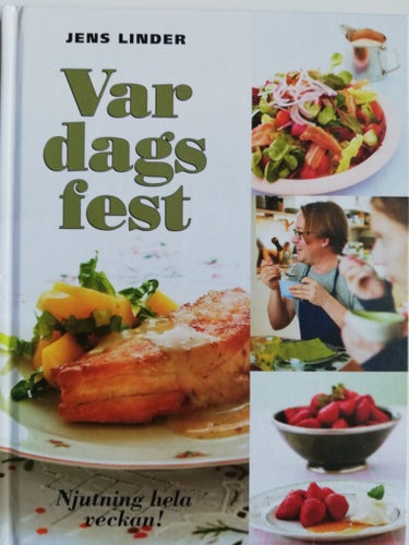 VARDAGSFEST - NJUTNING HELA VECKAN, JENS LINDER 2010