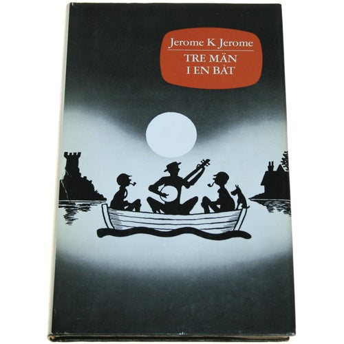 Jerome K Jerome - Tre män i en båt