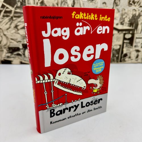 Jag är faktiskt inte en loser (2015) av Jim Smith på svenska, inbunden bok
