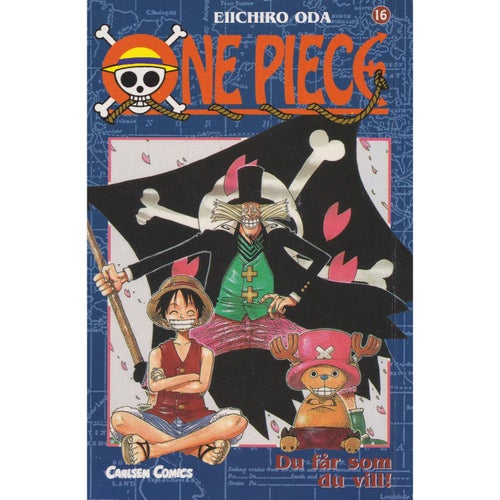 One Piece - 16 - Du får som du vill! - Eiichiro Oda - Svensk utgåva (Begagnad)
