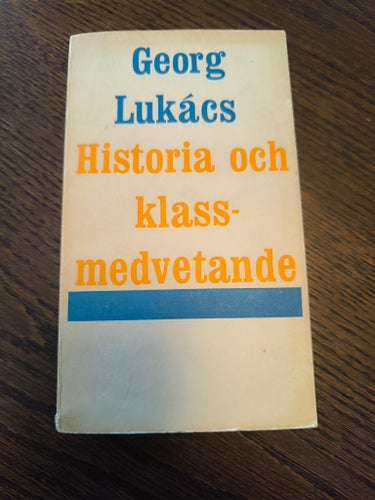 Georg Lukács – Historia och klassmedvetande (1968, förstautgåva)