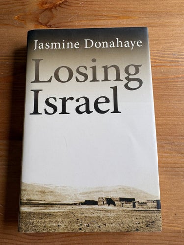 Losing Israel av Jasmine Donahaye Palestina fåglar