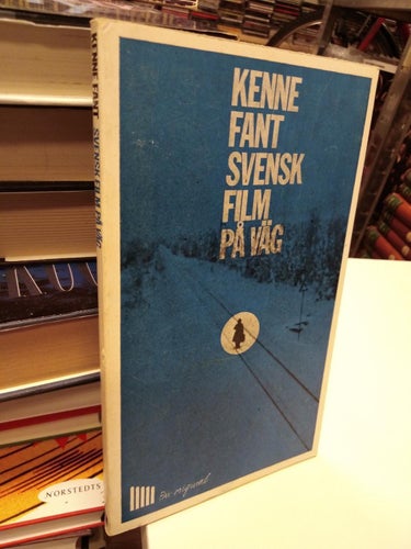 Kenne fant svensk film på väg av Kenne Fant. bok. Very Fine, signerad dedicerad