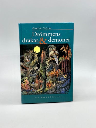 Drömmens drakar & demoner av Gunilla Caisson