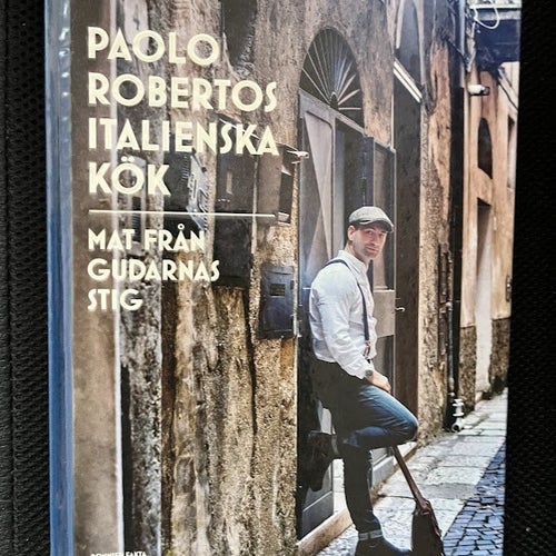 Paolo Robertos italienska kök. / Paolo Roberto