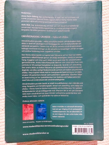 Omvårdnadens grunder: Hälsa och ohälsa av Anna-Karin Edberg och Helle Wijk, 2009