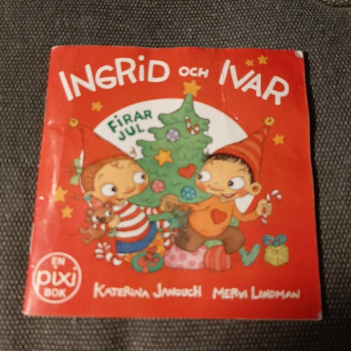 Pixibok. Ingrid och Ivar firar jul