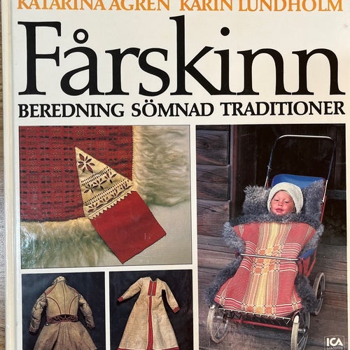 Fårskinn: Beredning Sömnad Traditioner av Katarina Ågren och Karin Lundholm,