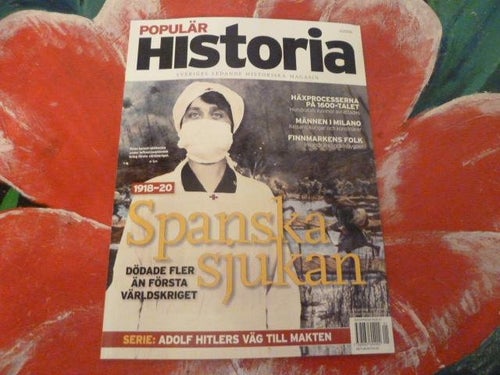 POPULÄR HISTORIA, NR 1 - 2006, TIDNING, SPANSKA SJUKAN