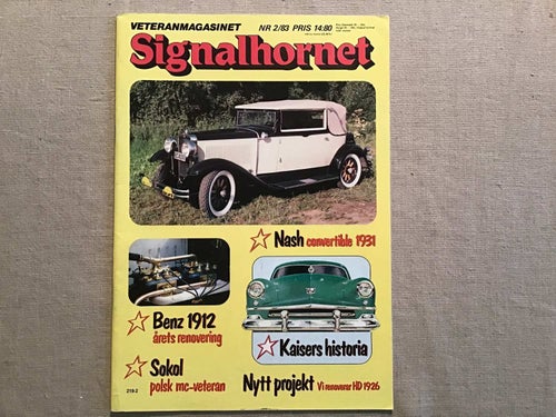 SIGNALHORNET NR 3 1983 NASH CONVERTIBLE,KAISER HISTORIA,SOKOL MC,BENZ 1913,HD