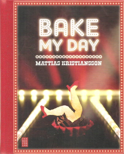 Bake my day