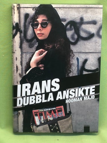 Irans dubbla ansikte / Majd, Hooman