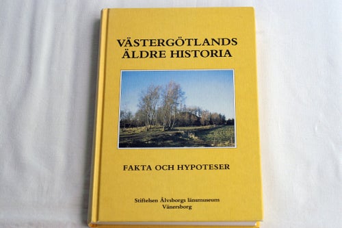 VÄSTERGÖTLANDS ÄLDRE HISTORIA FAKTA OCH HYPOTESER, 1986