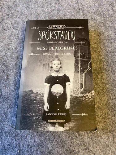 Ransom Riggs - Miss Peregrines besynnerliga barn - Spökstaden